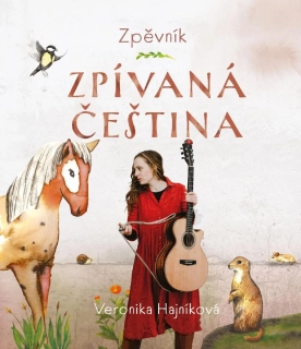 Ilustrovaný zpěvník písní Zpívaná čeština