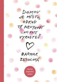 Domov je místo, odkud tě nevyhodí… ani když vyrosteš